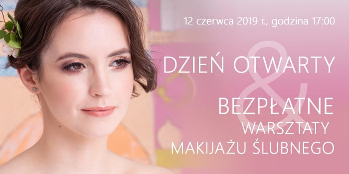 Dzień Otwarty i bezpłatne warsztaty makijażu ślubnego w Szkole Wizażu i Charakteryzacji SWiCh. 12 czerwca 2019 r. godz. 17:00 